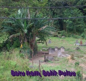 Batu Itam, Balik Pulau, Penang Cemetery
