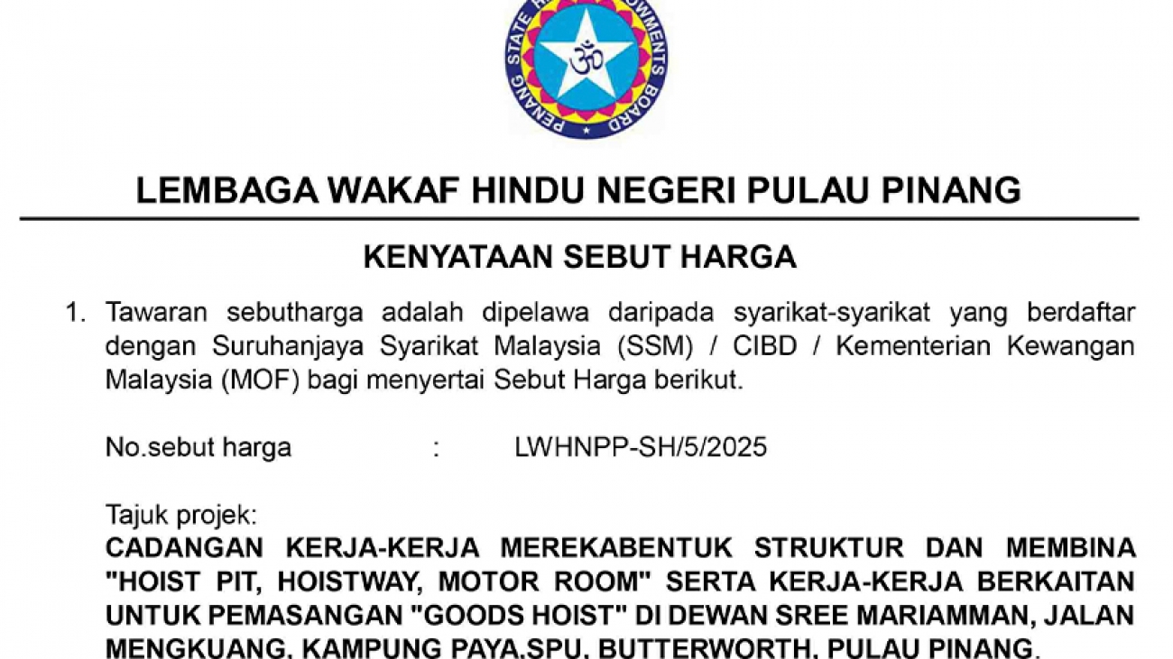 Hebahan Kenyataan Sebut Harga Kerja Sivil Untuk Goods Hoist di Dewan Mariamman