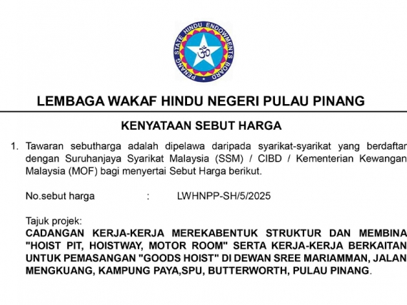 Hebahan Kenyataan Sebut Harga Kerja Sivil Untuk Goods Hoist di Dewan Mariamman