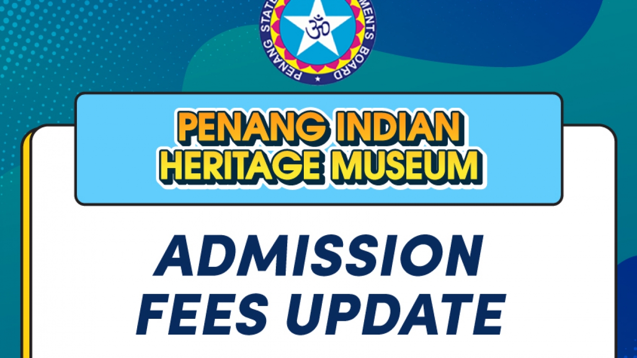 Penang-Indian-Heritage-Museum-Admission-Fees-Update-Thumbnail