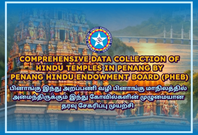 Comprehensive Data Collection of Hindu Temples in Penang by Penang Hindu Endowment Board (PHEB)